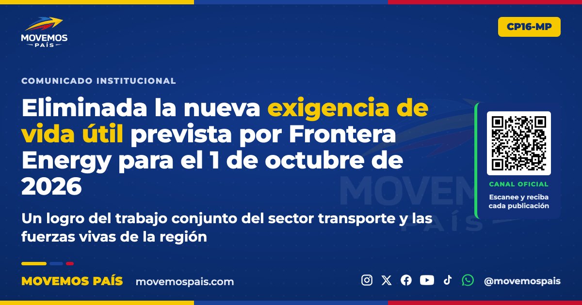 Comunicado CP16-MP · Frontera Energy elimina la nueva exigencia de antigüedad vehicular