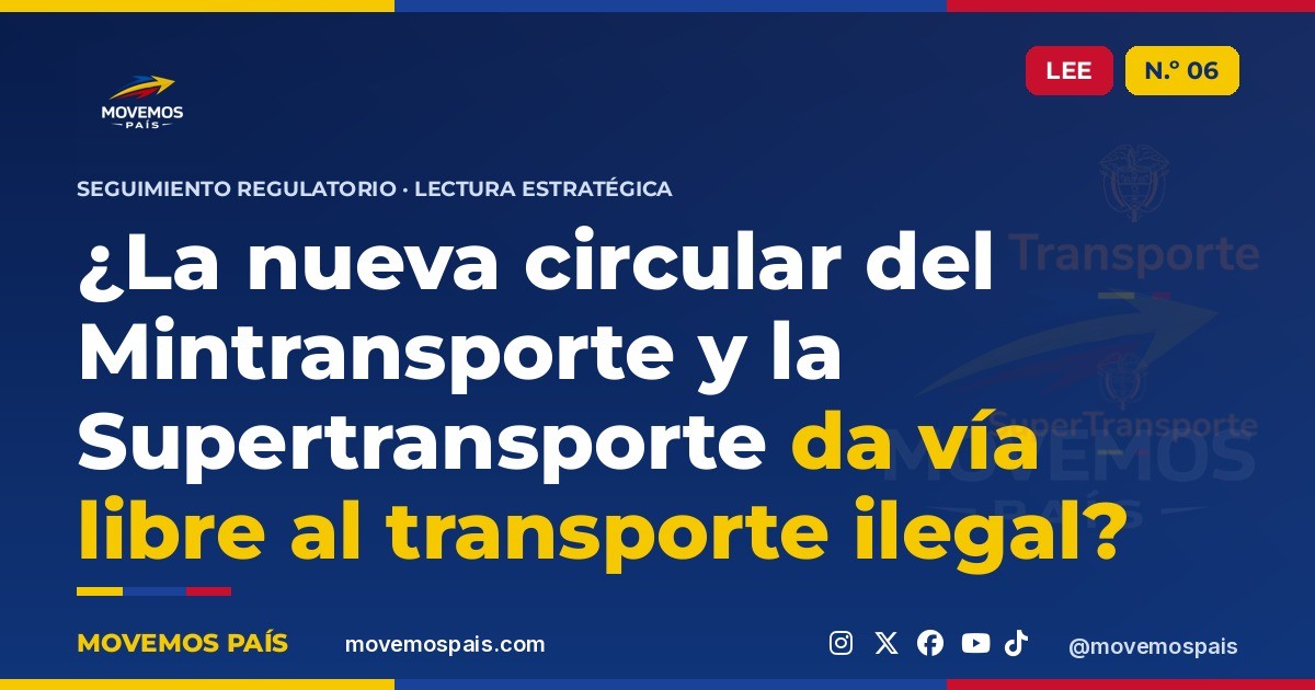 Circular Externa Conjunta del Ministerio de Transporte y la Superintendencia de Transporte